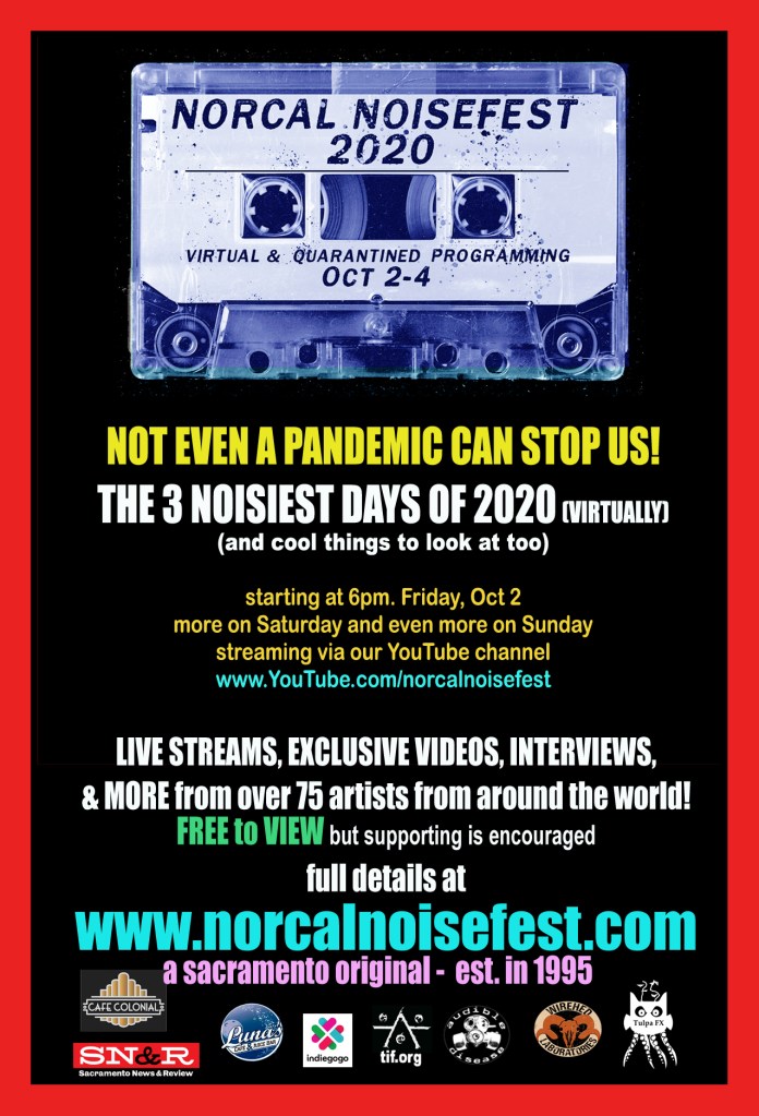 Poster for NorCal Noise Fest 2020. "Not Even a Pandemic Can Stop Us!"